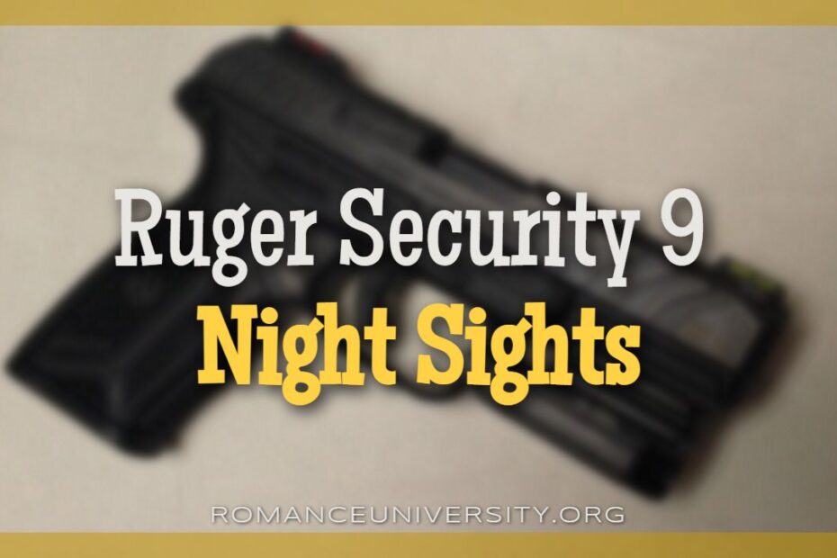 Ruger Security 9 Night Sights