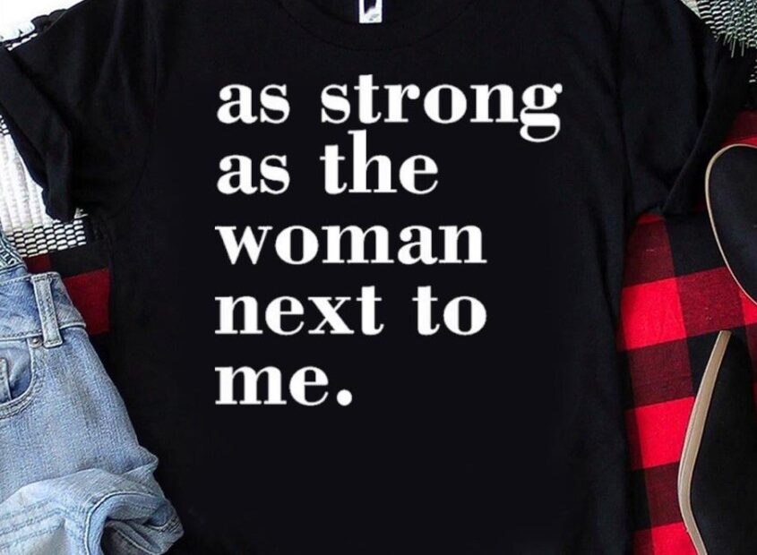 As Strong as the Woman Next to Me
