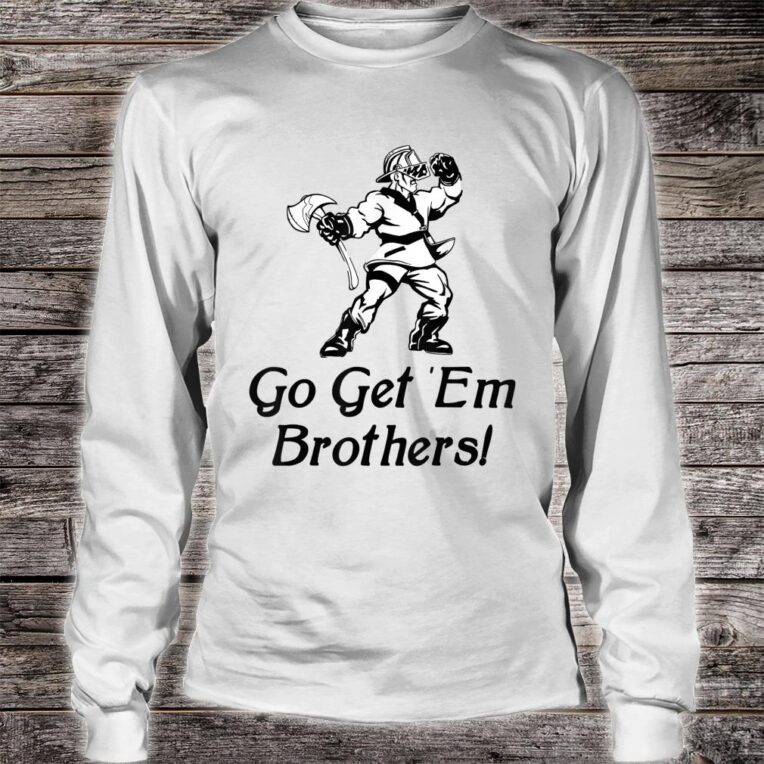 Go Get Em Brothers