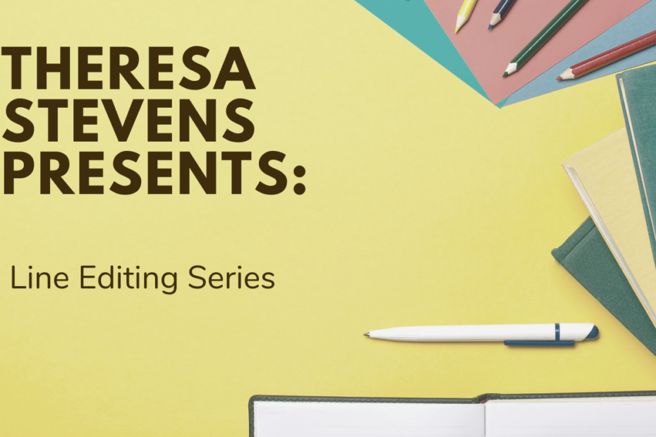 Theresa Stevens Line Editing Series