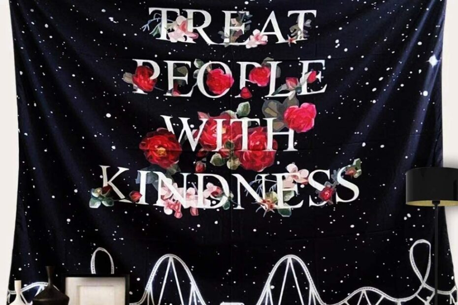 Treat People With Kindness Tapestry