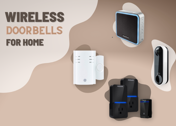 Best Wireless Doorbells for Home