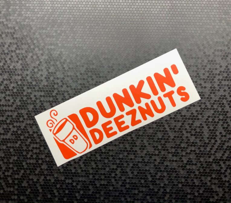 Dunkin Deez Nuts Sticker